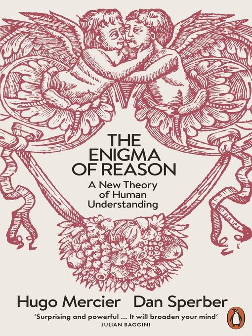 Title details for The Enigma of Reason by Dan Sperber - Available